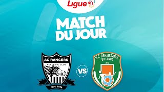 🔴AC RANGERES  OC RENAISSANCE CU CONGO  ILLICOCASH LIGUE 12024 2025 [upl. by Tonina]