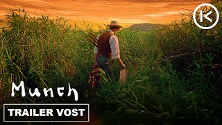 MUNCH  Bandeannonce VOSTF [upl. by Aldridge]