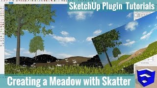 Creating a Meadow with Skatter  SketchUp Extension Tutorials [upl. by Novit]