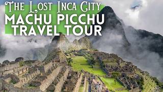 Machu Picchu Peru Travel Guide 2024 [upl. by Muhammad]