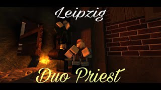 Leipzig Duo Priest Guts amp Blackpowder [upl. by Peedus]