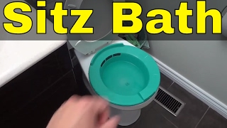 How To Take A Sitz BathFULL Tutorial [upl. by Hsemar]