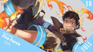 「English Dub」Fire Force ED quotVeilquot FULL VER【Sam Luff】 Studio Yuraki [upl. by Adnawak]