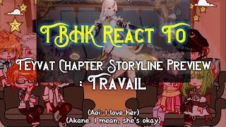 TBHK React To Genshin Impact II Teyvat Chapter Storyline Preview Travail [upl. by Rolando]