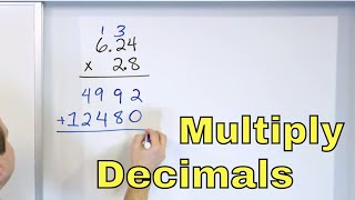 Learn to Multiply Decimals Decimal Multiplication  15 [upl. by Yelich201]