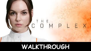 THE COMPLEX  Full Game Walkthrough No Commentary Gameplay [upl. by Ahsatak857]