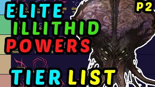 ELITE ILLITHID POWERS Tier List  Its ASTRAL TADPOLE TIME  BG3 Honour Mode Guide  Part 2 [upl. by Tlok71]