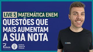 Questões que MAIS AUMENTAM SUA NOTA em MATEMÁTICA no ENEM AULA 5  MATEMÁTICA ENEM [upl. by Anaoy]