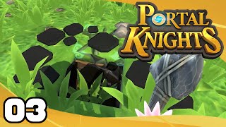 Portal Knights  Ep 3 Coal Stuff  Lets Play Portal Knights [upl. by Kosel882]