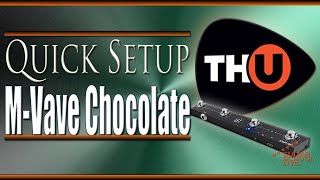 TH U Quick Setup for Mvave Chocolate Midi Foot Controller [upl. by Ramsdell]