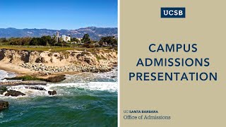 UCSB Admissions Presentation [upl. by Eca43]