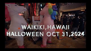 WAIKIKI Hawaii HALLOWEEN 2024 [upl. by Erving]