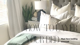 HOW TO LAYER YOUR BEDBEDDING ESSENTIALS HOW TO MAKE YOUR BED LOOK AND FEEL COMFORTABLE [upl. by Standley956]