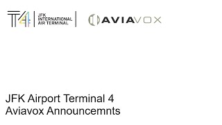 JFK Airport Terminal 4 AviaVox Announcements [upl. by Ennire]