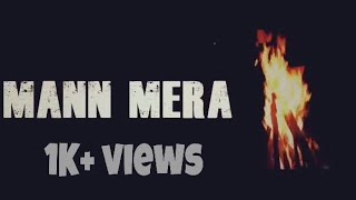 Mann Mera Gajendra Verma Ι Table no21 cover by infuzick [upl. by Fennie111]