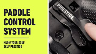 SCUF Prestige Paddle Control System Features Guide  Know Your SCUF [upl. by Stefanie337]