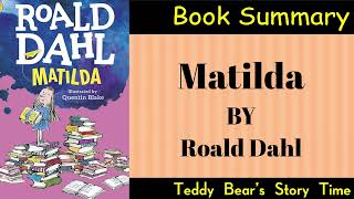 Matilda by Roald Dahl  Book Summary [upl. by Nedry]