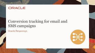 Oracle Responsys  Conversion Tracking for Email and SMS [upl. by Sofia]