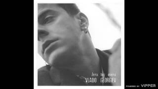 Vlado Georgiev  Jedina  Audio 2004 [upl. by Arbuckle745]