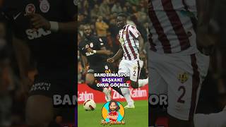 Bandırmaspor Başkanı “Var Hakemleri Bir Hayali Yerle Bir Ettiler” galatasaray [upl. by Suivatnod]