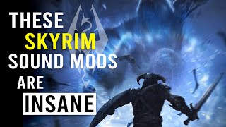 Incredibly Accurate Sounds  14 skyrim Sound and Music Mods To Boost Your Emersion [upl. by Akimrej491]