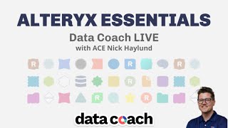 Data Coach Live Alteryx Essentials [upl. by Uticas353]