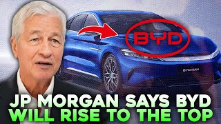 Why JP Morgan Predicts BYD Will Be a TopThree Car Brand by 2025 [upl. by Aretina]