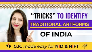 GK for NIFT amp NID Entrance Exams GAT Preparation 2023How to Identify Traditional ARTFORMS of India [upl. by Fortier]