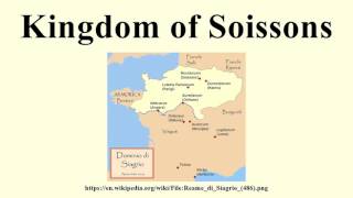 Kingdom of Soissons [upl. by Argyle764]