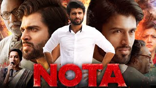 Nota Full Movie In Hindi Dubbed  Vijay Deverakonda  Mehreen Pirzada Nota Movie Hd Facts amp Review [upl. by Almond]