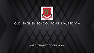 Old English School song late 1977 of Majeediyya School performed by old school boys in 2021 [upl. by Kier]