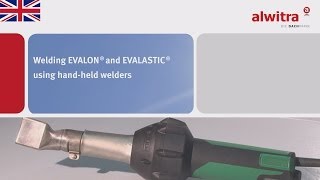 alwitra Welding EVALON® and EVALASTIC® using handheld welders [upl. by Orji731]