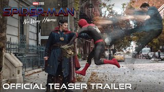 SPIDERMAN NO WAY HOME  Official Teaser Trailer HD [upl. by Yemiaj532]