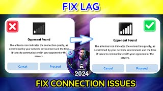 How to fix LAG and connection in online matches Efootball 2024 mobile [upl. by Sirrep]