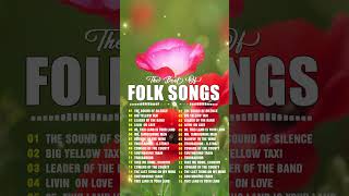 Greatest Folk Music Hits of All Time folksongs classicfolksongs folksongsofficial countryfolk [upl. by Etteloiv21]