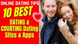 10 BEST DATING amp COURTING Dating Sites amp Apps 2024 [upl. by Dorca645]