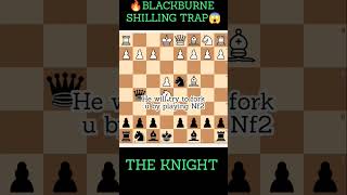 🔥BLACKBURNE SHILLING 😱 TRAP THIS TRAP IS FOR ITALIAN PLAYERSchess bestchessgames theknight [upl. by Derdle228]