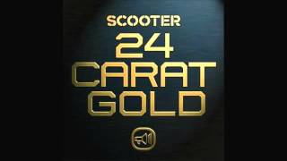 Scooter  Posse I Need You On The Floor  24 Carat Gold [upl. by Aidnyl403]