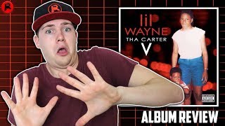 LIL WAYNE  THA CARTER V  ALBUM REVIEW [upl. by Nora404]