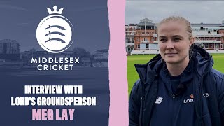 INTERVIEW WITH LORDS GROUNDSPERSON  MEG LAY [upl. by Fiester733]