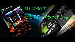 Sli 2080Ti VS 3090 Upgrade [upl. by Kcoj]