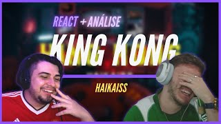 BATERAM O EMINEM  Haikaiss  King Kong Clipe Oficial  REACT  ANÁLISE [upl. by Arimat658]