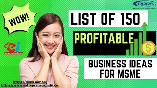 List of 150 Profitable Business Ideas for MSME [upl. by Anirahtak]