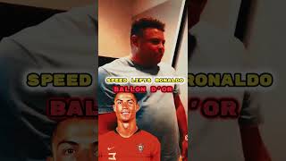 iShowSpeed Meets Ronaldo Nazário  Lifts His Ballon Dor [upl. by Shaina]