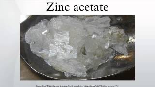 Zinc acetate [upl. by Wenda]