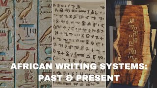 The Untold Story of Africas Writing Systems Uncovering Ancient Symbols and Modern Scripts [upl. by Amled45]