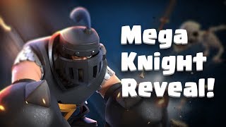 Clash Royale MEGA KNIGHT New Legendary Card [upl. by Leveridge]