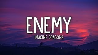 Imagine Dragons amp JID  Enemy Lyrics [upl. by Romeon942]