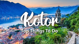 KOTOR MONTENEGRO 2023  10 Best Things To Do In amp Around Kotor [upl. by Annasus]