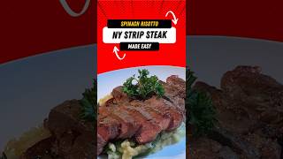 NY Strip Steak with Spinach Risotto is easier then you think [upl. by Llekcor745]